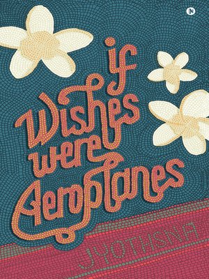 cover image of If Wishes Were Aeroplanes
